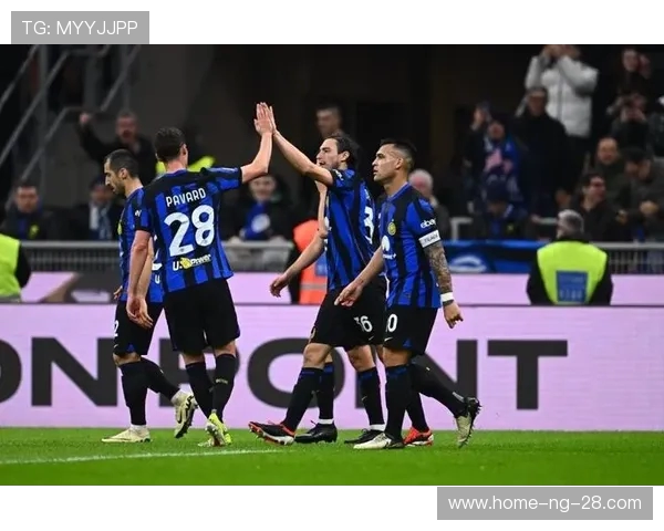 国际米兰迎战劲敌展现强大实力 力争胜利稳固排名挑战高峰