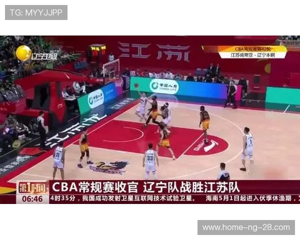 江苏对阵辽宁篮球直播精彩呈现全场比赛亮点与战术分析尽在其中 江苏对阵辽宁篮球直播精彩呈现全场比赛亮点与战术分析尽在其中